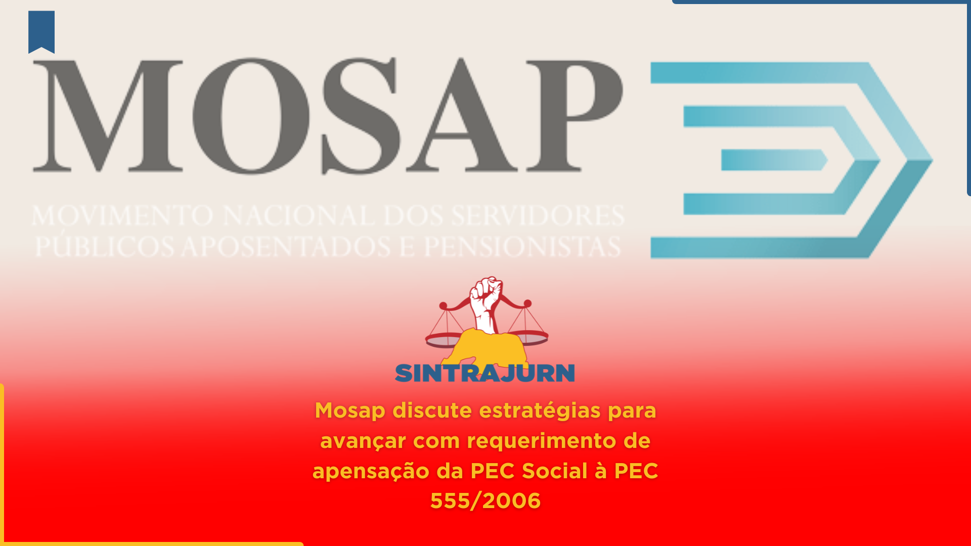 Mosap discute estratégias para avançar com requerimento de apensação da PEC Social à PEC 555/2006